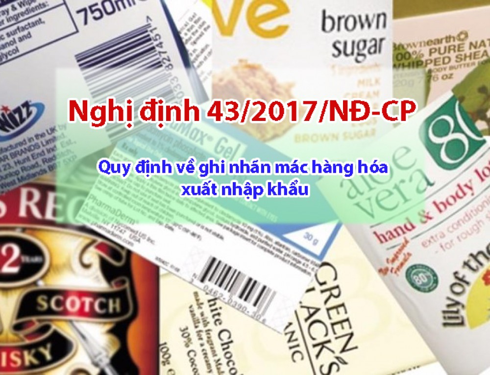 Nghị định 43/2017/NĐ-CP về nhãn hàng hóa