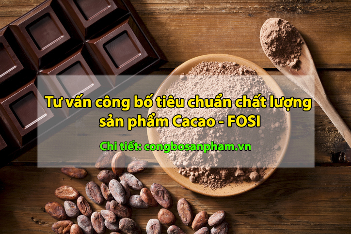 Tự công bố cacao nhanh chóng, chính xác theo đúng quy định